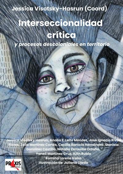 Cubierta libro interseccionalidad crítica y procesos descoloniales en territorio